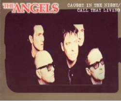Angel City : Caught in the Night - Call That Living